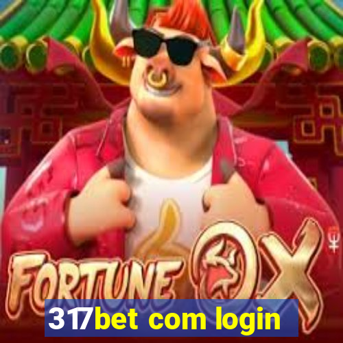 317bet com login